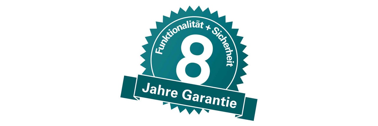 Siegel für 8 Jahre Garantie auf Funktionalität und Sicherheit