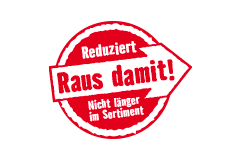 Reduziert Raus damit! Nicht länger im Sortiment