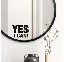 Miroir rond avec l'inscription 'Yes I can!'