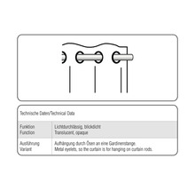 Données techniques: Translucide, opaque. Suspension par des œillets sur une tringle à rideaux.