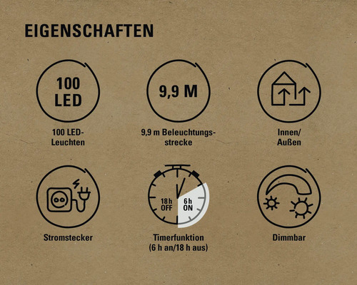 Eigenschaften: 100 LEDs, 9,9 Meter Beleuchtungsstrecke, Innen- und Aussenbereich, Stromstecker, Timerfunktion (6 Stunden an/18 Stunden aus), Dimmbar