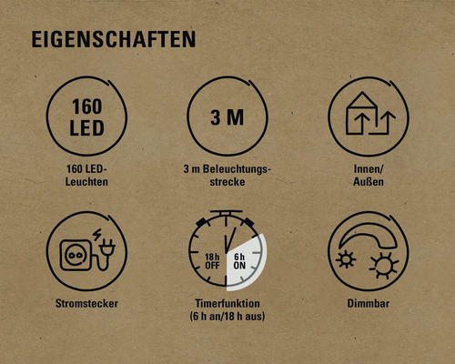 Eigenschaften: 160 LEDs, 3 Meter Zuleitung, für Innen und Aussen geeignet, Stromstecker, Timerfunktion, dimmbar
