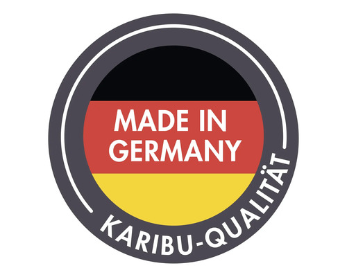 Fabriqué en Allemagne, label de qualité Karibu