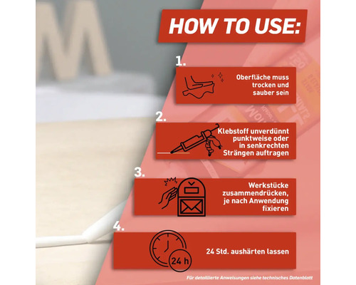 Anleitung zur Anwendung von Klebstoff in vier Schritten: Oberfläche reinigen, Klebstoff auftragen, Werkstücke fixieren und 24 Stunden aushärten lassen.