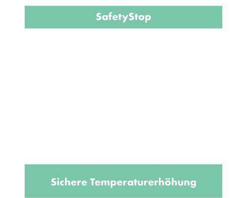 SafetyStop sichere Temperaturerhöhung