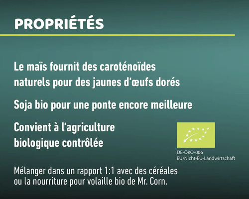 Nourriture pour volaille Mr. Corn Bio Legemehl 10 kg, nourriture pour poules avec maïs et soja