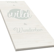 Dekorplatte mit dem Aufdruck Frech, Wild und Wunderbar