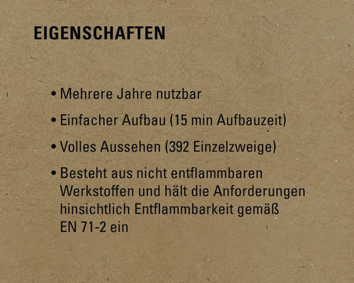 Eigenschaften: Mehrere Jahre nutzbar, einfacher Aufbau, volles Aussehen, besteht aus nicht entflammbaren Werkstoffen gemäß EN 71-2.