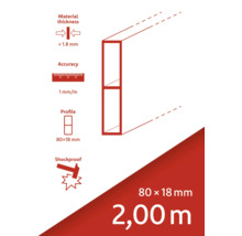 Épaisseur du matériau inférieure à 1,8 mm, précision 1 mm par mètre, profilé 80 x 18 mm, résistant aux chocs, longueur 2,00 mètres