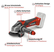 Einhell Akku-Winkelschleifer, 150 Millimeter Trennscheibe, 28 Millimeter Schnitttiefe, Sanftanlauf, Softgrip und verstellbarer Zusatzhandgriff.