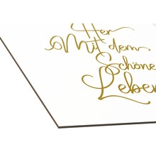Panneau décoratif avec le texte ''Hier mit dem schönen Leben''.