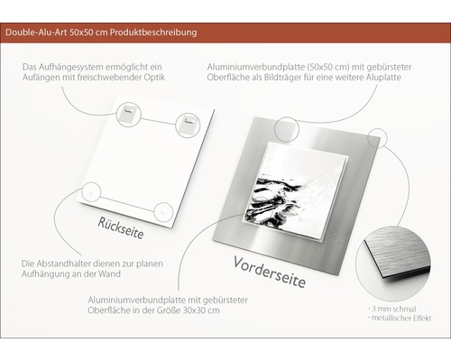 Doppel Aluminium Kunstdruck 50x50 Zentimeter Produktbeschreibung mit Aufhängungssystem, Aluminiumverbundplatte und Abstandhaltern