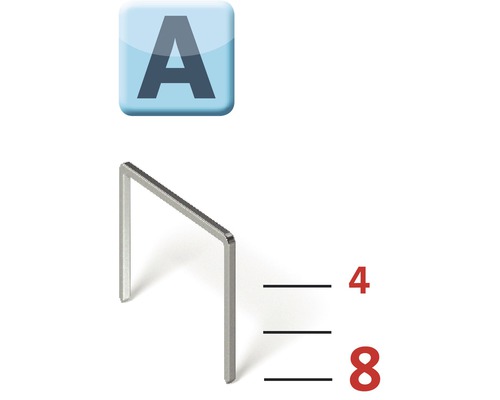 Agrafe de type A avec les dimensions 4 et 8