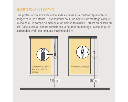 Illustration de la sécurité enfant pour les stores avec commandes à chaînette ou à cordon, hauteur de montage recommandée 150 cm.