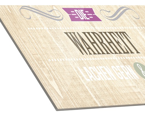 Wandschild mit dem Spruch: Die Wahrheit lachen gern