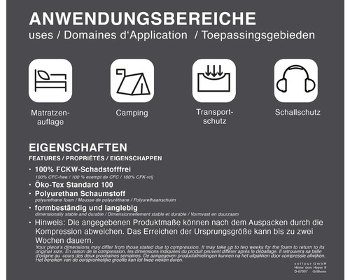 Domaines d''application et propriétés du produit: Dessus de matelas, Camping, Protection de transport, Isolation phonique, sans CFC, Öko-Tex Standard 100, mousse de polyuréthane, indéformable et durable.
