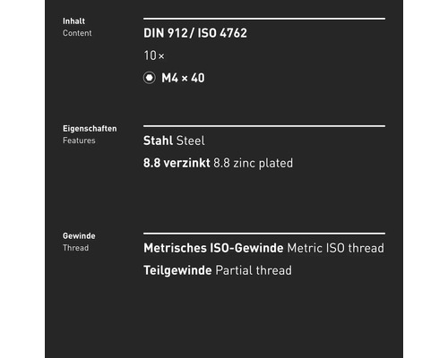 Informationen zu Inhalt, Eigenschaften und Gewinde der Schrauben nach DIN 912/ISO 4762, M4 x 40 aus Stahl, 8.8 verzinkt mit metrischem ISO-Gewinde und Teilgewinde.