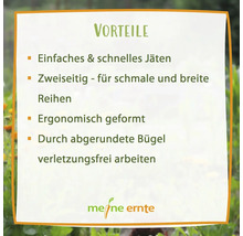Informationstafel mit den Vorteilen des Produkts: einfaches und schnelles Jäten, zweiseitig für schmale und breite Reihen, ergonomisch geformt und verletzungsfreies Arbeiten durch abgerundete Bügel