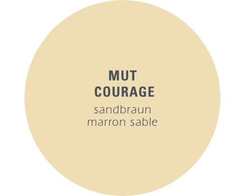 Farbfeld Sandbraun mit dem Text Mut Courage sandbraun Marron sable