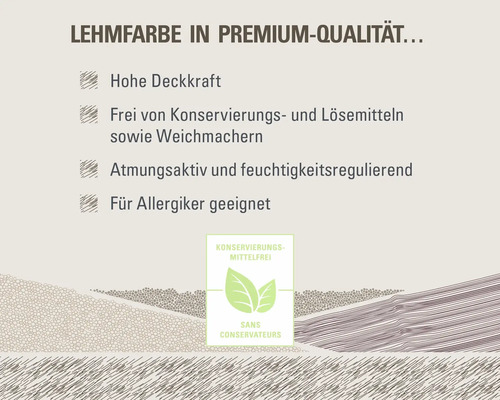 Lehmfarbe in Premium Qualität: Hohe Deckkraft, frei von Konservierungs- und Lösemitteln sowie Weichmachern, atmungsaktiv und feuchtigkeitsregulierend, geeignet für Allergiker. Konservierungsmittelfrei Siegel