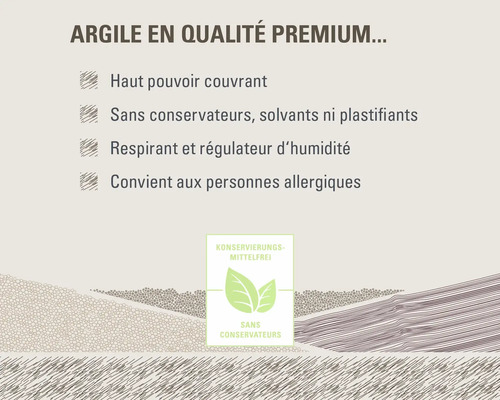 Argile de qualité supérieure avec un pouvoir couvrant élevé, sans conservateurs, solvants ni plastifiants, respirante, régulatrice d''humidité et adaptée aux personnes allergiques.