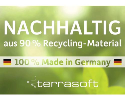 Nachhaltig aus 90 Prozent Recycling Material, 100 Prozent Made in Germany