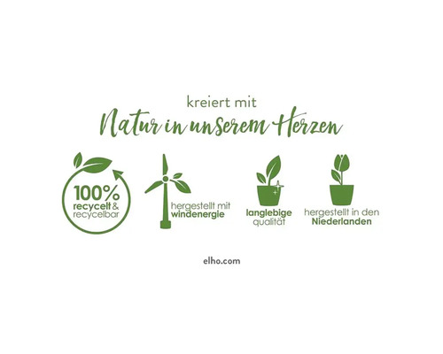 Elho Nachhaltigkeitssiegel: 100 Prozent recycelt und recycelbar, hergestellt mit Windenergie, langlebige Qualität, hergestellt in den Niederlanden