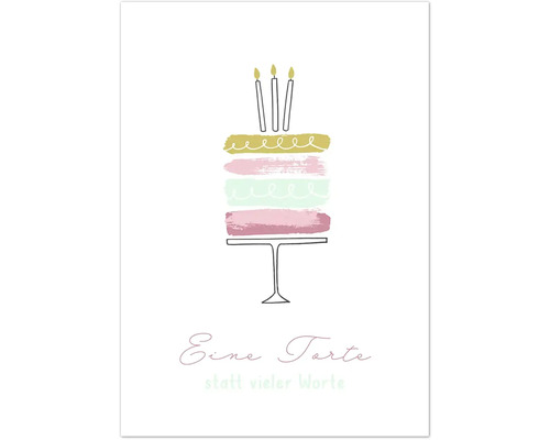 Grußkarte Happy Days Eine Torte statt vieler Worte 12,5x17,5 cm