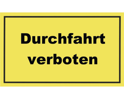 Hinweisschild "Durchfahrt verboten" 300x200 mm