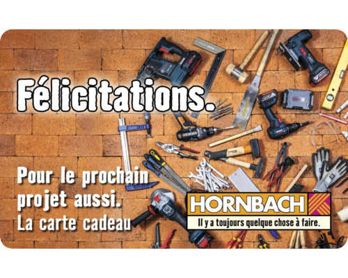 Félicitations pour le prochain projet avec la carte cadeau Hornbach, entouré d''outils.