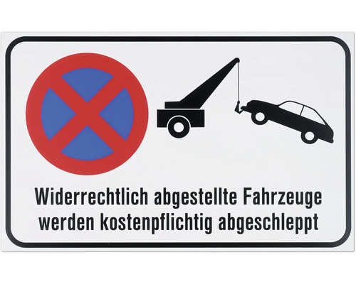Schild: Falsch geparkte Fahrzeuge werden kostenpflichtig abgeschleppt.