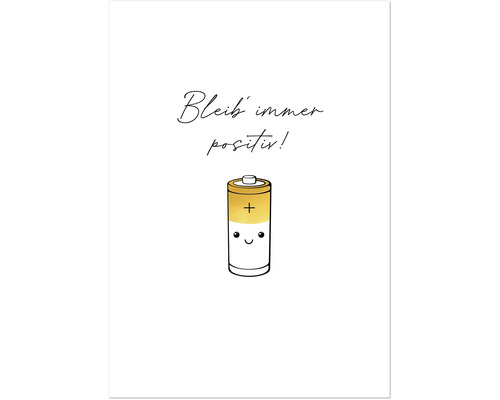 Illustration d'une pile avec l'inscription Restez toujours positif!