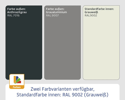 Verfügbare Farben: außen Anthrazitgrau RAL 7016, außen Graualuminium RAL 9007, Standardfarbe innen Grauweiß RAL 9002