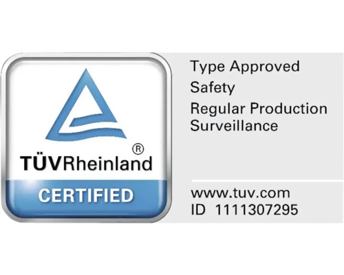 Label TÜV Rheinland pour la sécurité de type approuvé et la surveillance régulière de la production.