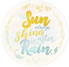 Dekoratives Wandbild mit dem Spruch: Die Sonne scheint immer nach dem Regen.