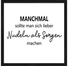 Gerahmtes Bild Lieber Nudeln 33x33 cm