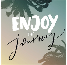 Leinwandbild Enjoy the Journey 27x27 cm