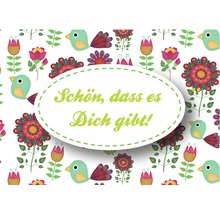 Grußkarte mit Blumen und Vögeln mit der Aufschrift Schön, dass es Dich gibt