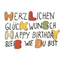 Herzlichen Glückwunsch Happy Birthday Bleib wie du bist Schriftzug