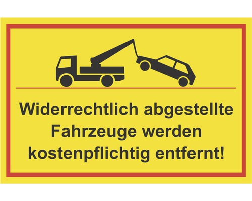 Panneau « Les véhicules garés sur des emplacements interdits seront enlevés par la fourrière ! » 300x200 mm