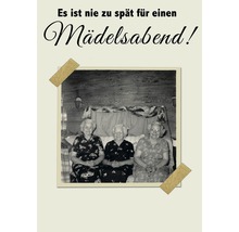 Carte postale Es ist nie zu spät für einen Mädelsabend! 10,5x14,8 cm