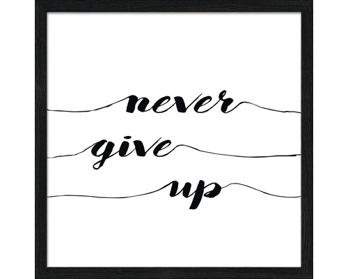 Tableau never give up 33x33 cm