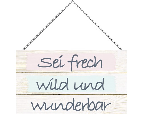 Panneau en bois avec chaîne Frech, wild & wunderbar 23x13 cm