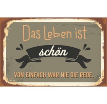Dekoratives Schild mit deutschem Spruch ''Das Leben ist schön''