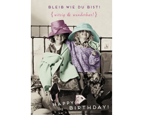 Postkarte Bleib wie du bist! Happy Birthday 10,5x14,8 cm