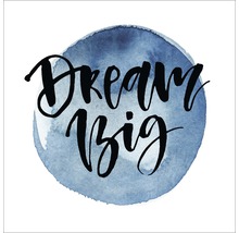 Image murale décorative avec l''inscription ''Dream Big'' sur fond d''aquarelle bleue