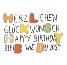 Joyeux anniversaire, Happy Birthday, reste comme tu es