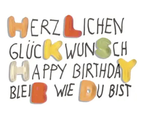 Joyeux anniversaire, Happy Birthday, reste comme tu es