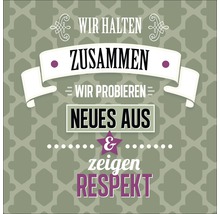 Nous restons ensemble, nous essayons de nouvelles choses et nous montrons du respect.