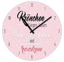 Wanduhr mit dem Spruch Krönchen liegen lassen, Haare zerzausen und das Leben rocken